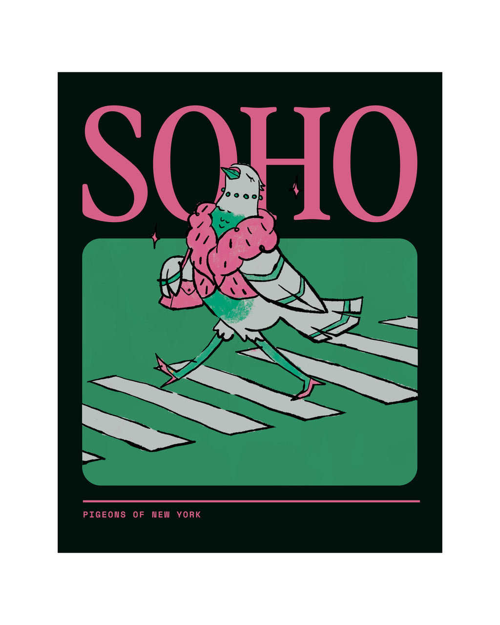 SOHO Pigeon Poster