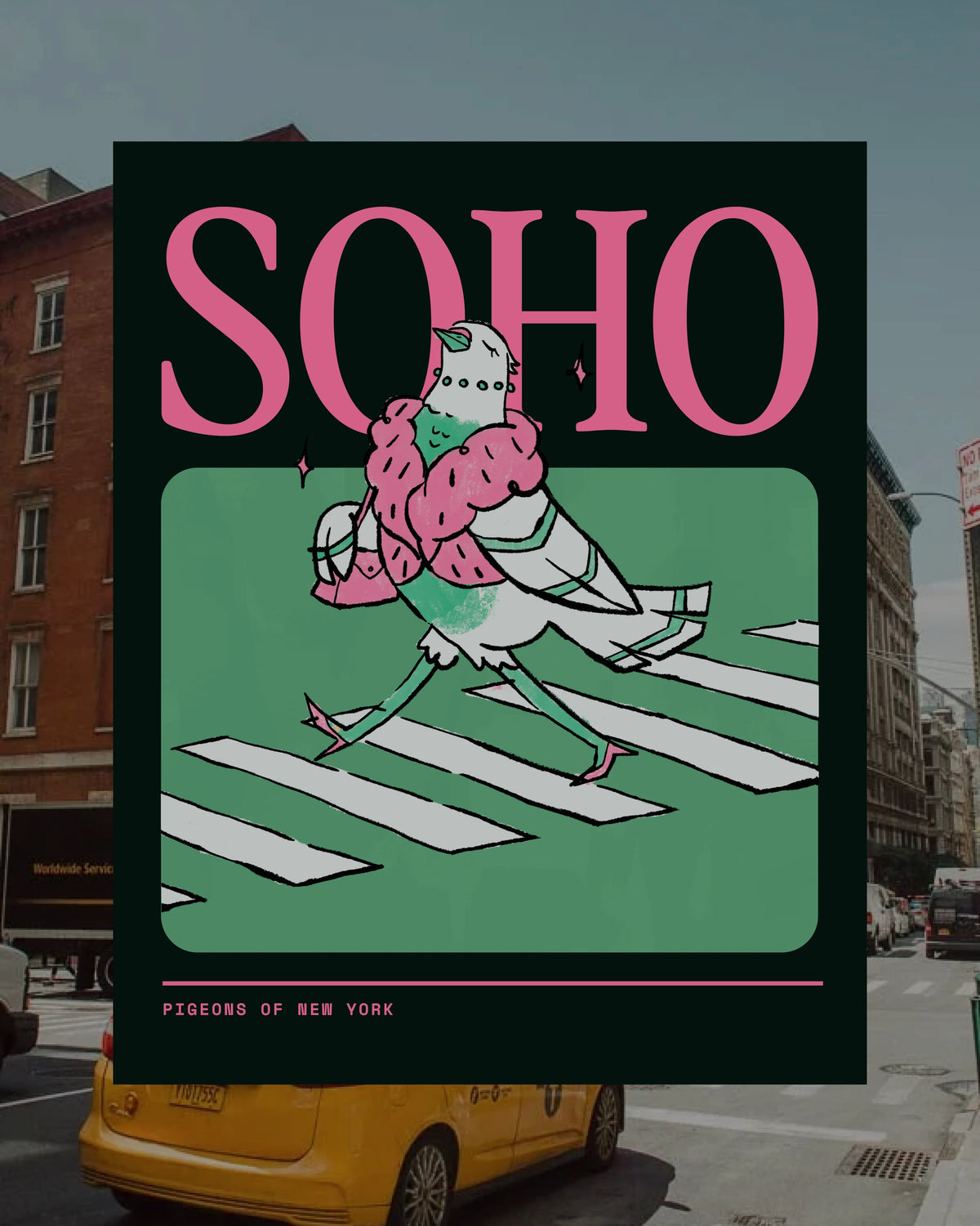 SOHO Pigeon Poster